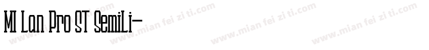 MI Lan Pro ST SemiLi字体转换